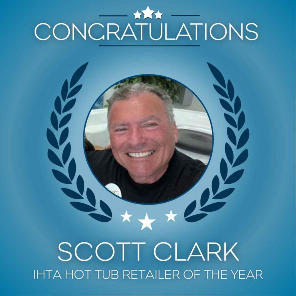 IHTA Hot Tub Retailer of the Year - Scott Clark, The Spa and Sauna Co. - 2025 PHTA Superlative Award Recipient